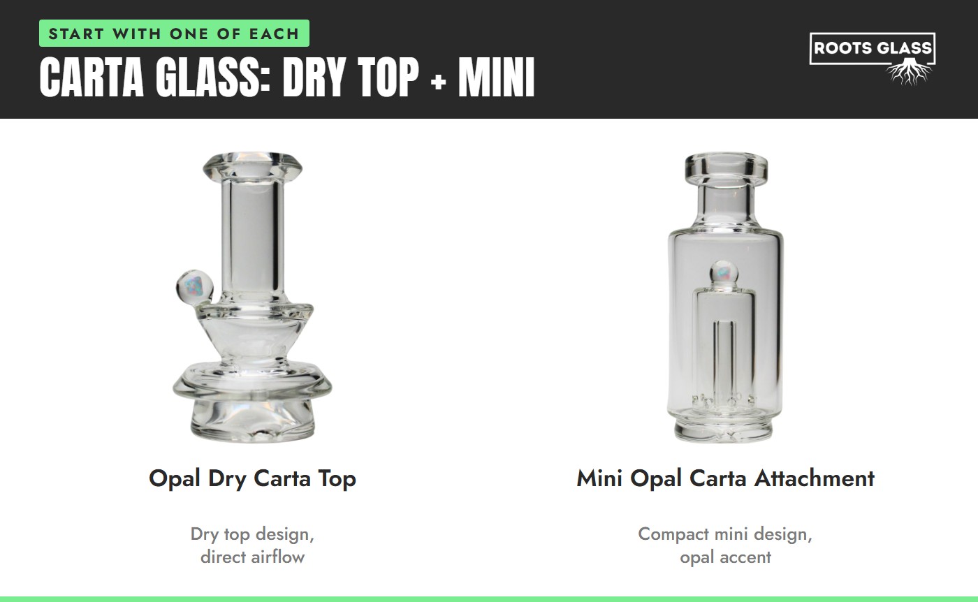 Carta glass lineup: Clear Opal Dry Carta Glass Top and Clear Mini Opal Carta Glass Attachment, each with an opal accent