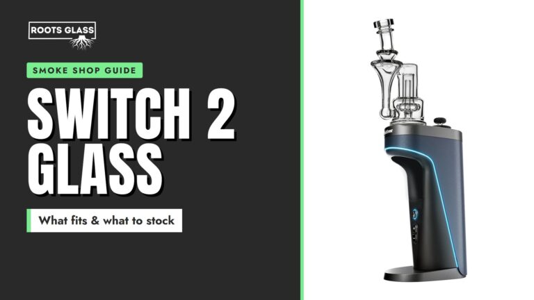 Dr. Dabber Switch 2 glass smoke shop guide banner with a Roots Glass 8-inch RBR recycler on the Switch 2