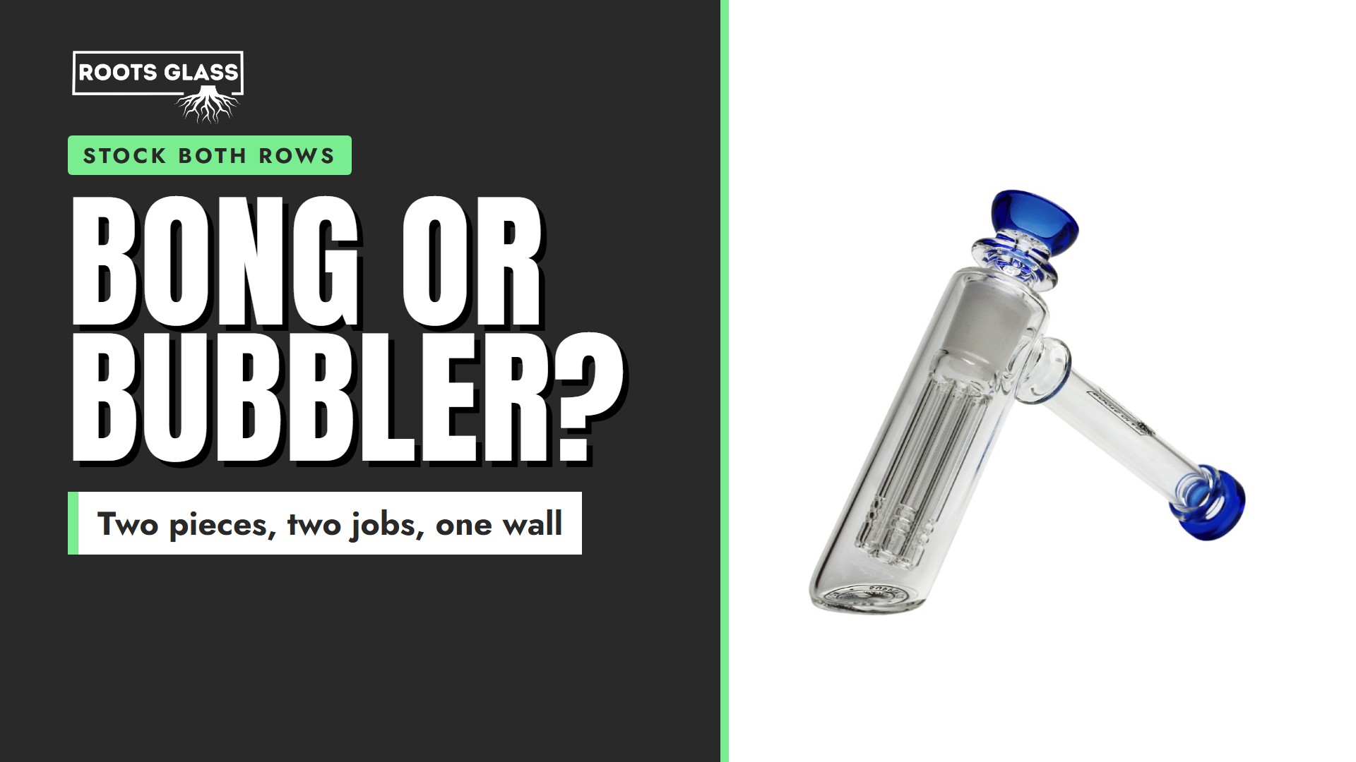 Bong or bubbler? A Roots Glass tree perc hammer bubbler on a white background. Stock both rows.